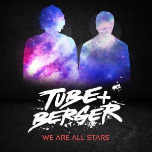 Tube & Berger - We Are All Stars [KITT143]