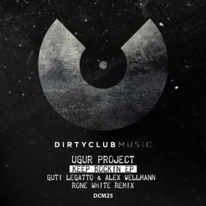 Ugur Project - Keep Rockin EP [DCM25]
