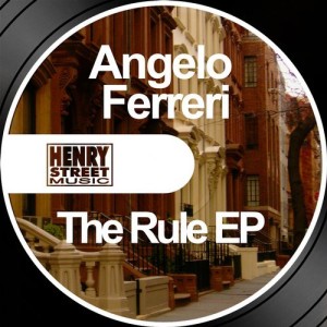 Angelo Ferreri – The Rule EP [HS750]