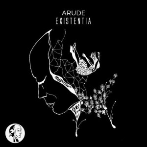 Arude – Existentia [SYYKBLK024]
