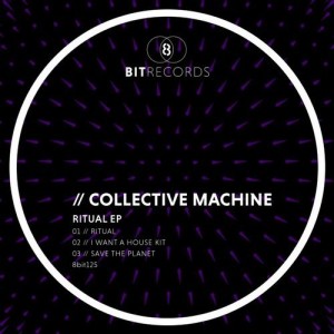 Collective Machine - Ritual EP [8BIT125]