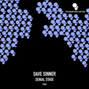 Dave Sinner - Denial Stage [LR062]