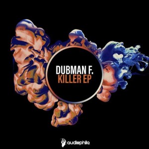 Dubman F. – Killer EP [APD145]