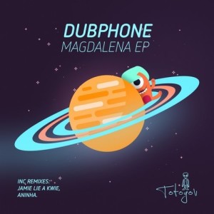 Dubphone – Magdalena EP [TOT009]