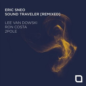 Eric Sneo – Sound Traveler [Remixed] [TR247]