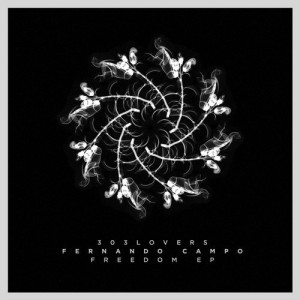 Fernando Campo - Freedom EP [303L1720]