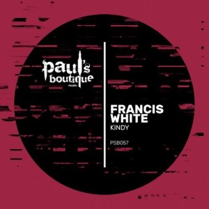 Francis White - Kindy [PSB057]