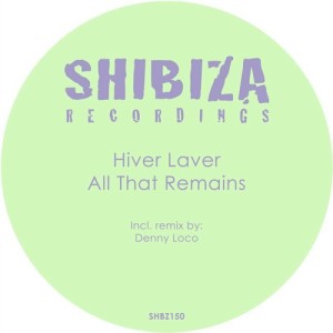 Hiver Laver – All That Remains [SHBZ150]