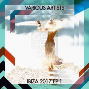 Ibiza 2017 - EP1 [GPM392]