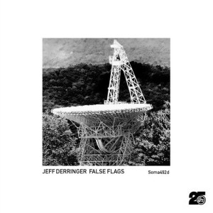 Jeff Derringer – False Flags EP [SOMA492D]