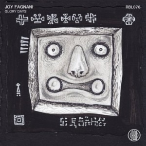 Joy Fagnani - Glory Days [RBL076]