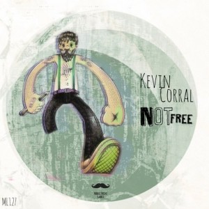 Kevin Corral – Not Free [CAT27338]