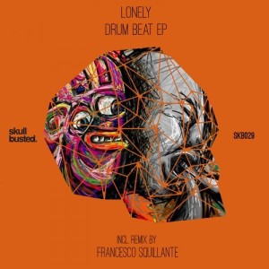 Lonely – Drum Beat EP [SKB029]