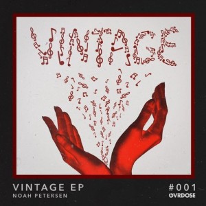 Noah Petersen – Vintage EP [OVR001]