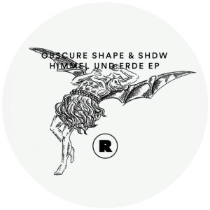 Obscure Shape, SHDW – Himmel Und Erde EP [REKIDS104]