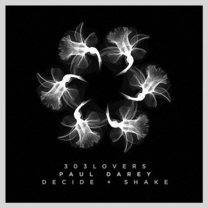 Paul Darey – Decide EP [303L1722]