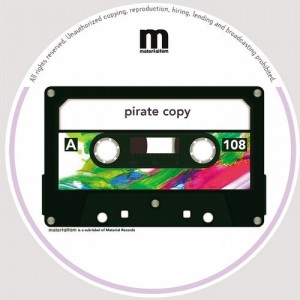 Pirate Copy - It's All About Acid House EP [MATERIALISM108]