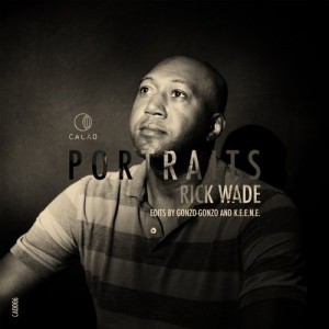 Rick Wade – Portraits [CAO006]