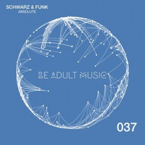 Schwarz & Funk – Absolute [037]