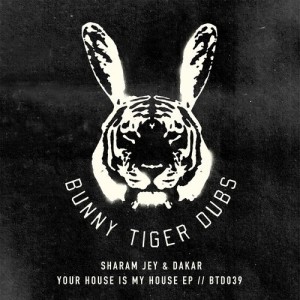 Sharam Jey, Dakar - Your House Is My House EP [BTD039]