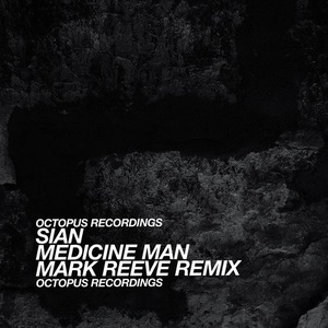 Sian - Medicine Man [OCT111]