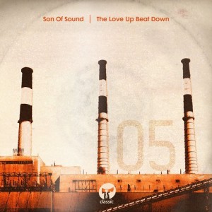 Son Of Sound – The Love Up Beat Down [CMC103D]
