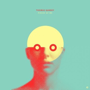 Thomas Gandey - Pieces of Me [EINMUSIKA101]