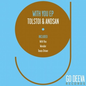 Tolstoi, Andsan - With You Ep [GDV1717]