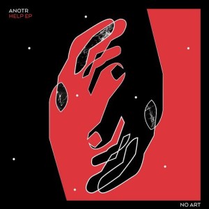 ANOTR – Help EP [NOART003]