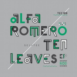 Alfa Romero - Ten Leaves EP [TEC185]