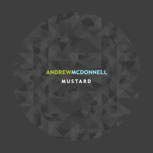 Andrew McDonnell – Mustard [BM127]