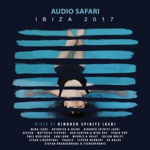 Audio Safari Ibiza 2017 (Mixed by Kindred Spirits (GER)) [AS015C]