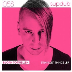 Bjoern Torwellen – Stranger Things .EP [SDR058]
