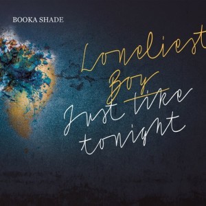 Booka Shade with Craig Walker – Loneliest Boy / Just Like Tonight [BFMB035]