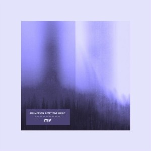 DJ Emerson – Repetitive Music Remixed 2 [MF056]
