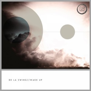 De La Swing - Wake Up [LPS199]