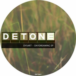 Dysart - Daydreaming EP [DET062]