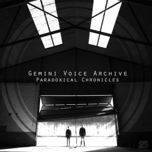 Gemini Voice Archive – Paradoxical Chronicles [SOMADA116]