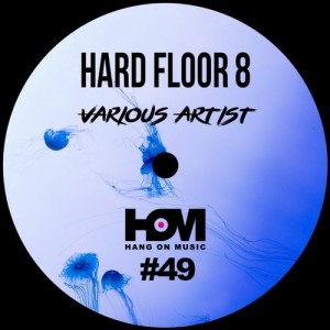 Hard Floor 8 [HOM49]