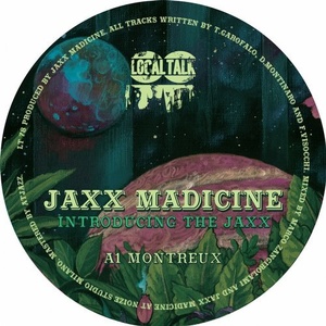 Jaxx Madicine - Introducing The Jaxx [LT078]