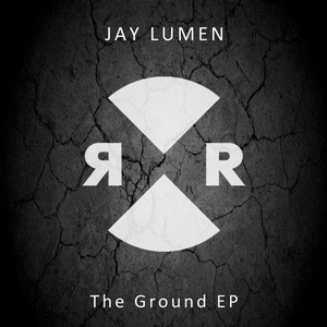Jay Lumen - The Ground EP [RR2116]