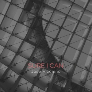 Jose Vizcaino - Sure I Can [7V034]