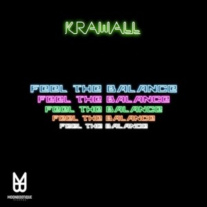 Krawall – Feel The Balance [MOON079]