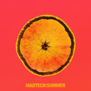 Madtech Summer 2017 [KCMTDL044]
