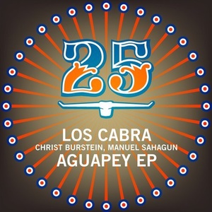 Manuel Sahagun, Christ Burstein, Los Cabra - Aguapey EP [BAR2554]