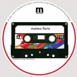 Matteo Floris - DROP IT EP [MATERIALISM110]