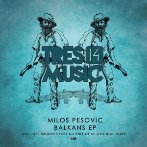 Milos Pesovic – Balkans [TR14168]