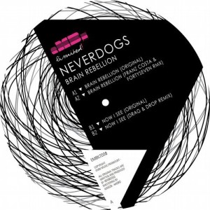 Neverdogs – Brain Rebellion [EMBI068]