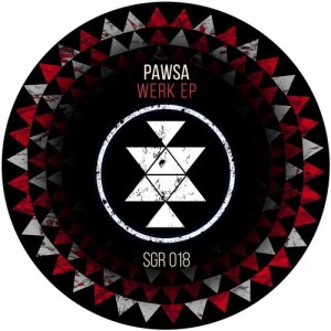PAWSA - Werk EP [SGR018]