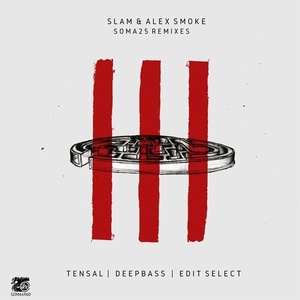 Slam, Alex Smoke – Soma 25 Remixes Pt 2 [SOMA496D]